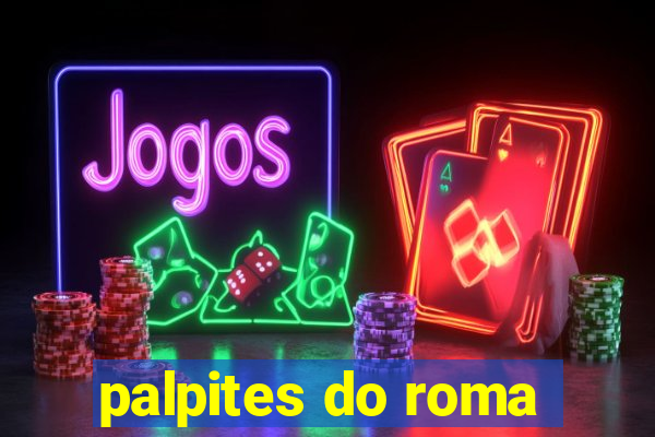 palpites do roma